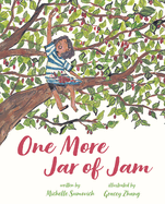 (HC)  One More Jar of Jam: By Michelle Sumovich (Author), Gracey Zhang (Illustrator)