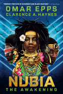 (PB)  Nubia: The Awakening: By Omar Epps (Author), Clarence A. Haynes