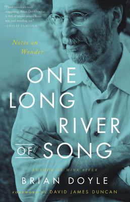 (HC) One Long River of Song: Notes on Wonder: By Brian Doyle