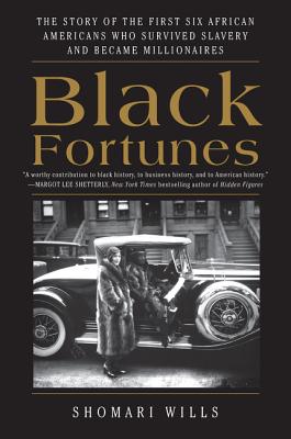 (PB) Black Fortunes: By Shomari Wills