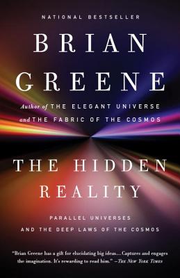 (PB) The Hidden Reality: Parallel Universes and the Deep Laws of the Cosmos: By Brian Greene