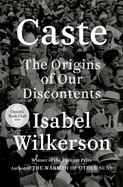 (HC) Caste (Oprah's Book Club): The Origins of Our Discontents: By Isabel Wilkerson