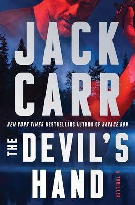 (HC) The Devil's Hand: A Thriller (4): By Jack Carr