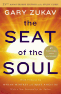 (PB) The Seat of the Soul: By Gary Zukav