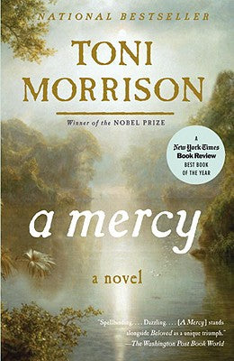 (PB) A Mercy: By Toni Morrison
