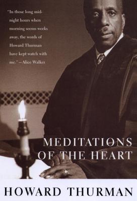(PB) Meditations of the Heart: By Howard Thurman