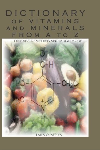 (PB) Dictionary of Vitamins and Minerals from A to Z: BY Llaila O. Afrika