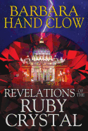 (HC) Revelations of the Ruby Crystal: By Barbara Hand Clow