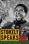(PB) Stokely Speaks: From Black Power to Pan-Africanism: By Kwame Ture