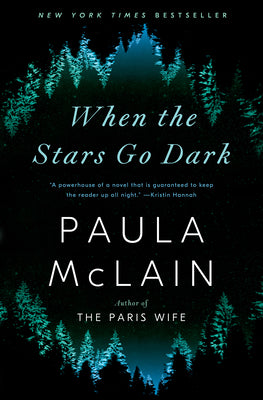 (HC) When Stars Go Dark: By Paula Mclain