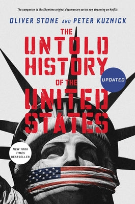(PB) The Untold History of the United States: By Oliver Stone, Peter Kuznick