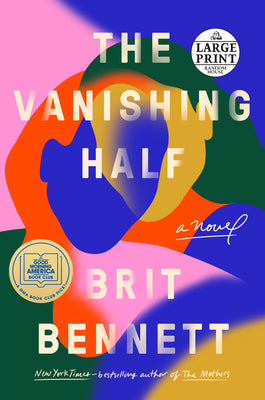 (LP) The Vanishing Half : By Brit Bennett