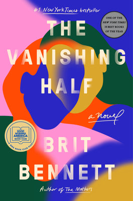 (HC) The Vanishing Half : By Brit Bennett