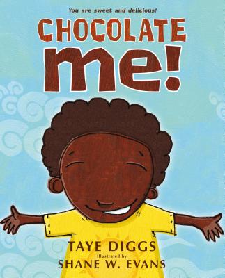 (HC) Chocolate Me!: By Taye Diggs