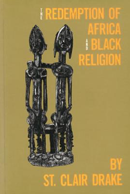 (PB) Redemption of Africa and Black Religion: By St Clair Drake