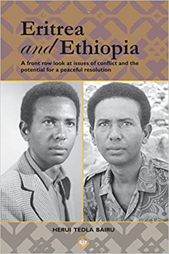 (PB) Eritrea And Ethiopia: A Front Row Look At Issues Of Conflict (UK edition): By Demba Dembele (Editor)