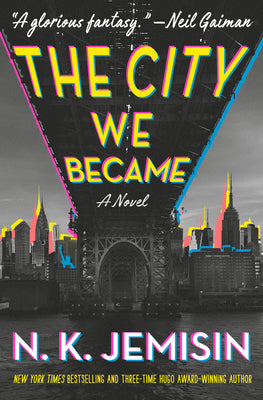 (HC) The City We Became: By N. K. Jemisin