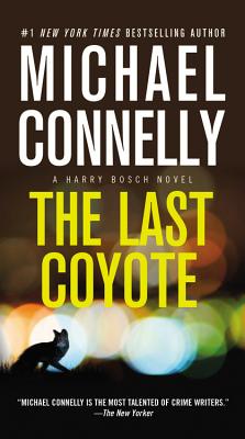 (PB) The Last Coyote: By Michael Connelly