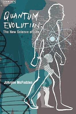 (PB) Quantum Evolution: Life in the Multiverse: By Johnjoe McFadden