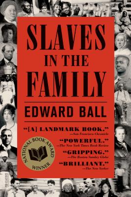 (PB) Slaves in the Family (Revised edition): By Edward Ball