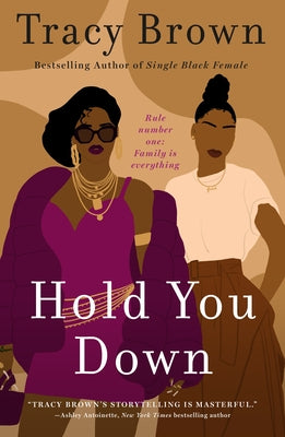 (PB) Hold You Down: By Tracy Brown
