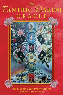 (HC) The Tantric Dakini Oracle (New Boxed Set of the Secret Dakini Oracle Book and Deck edition): By Nik Douglas, Penny Slinger