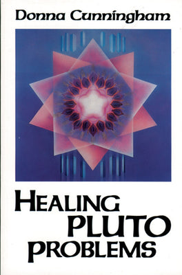 (PB) Healing Pluto Problems: By Donna Cunningham