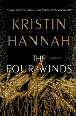(HC) The Four Winds: By Kristin Hannah
