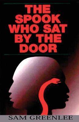 (PB) The spook who sat by the door: By Sam Greenlee